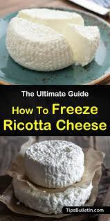 How To Freeze Ricotta Cheese To Save It For Later