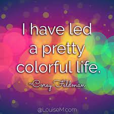 Their innocence may make them vulnerable but it's also the very quality that makes them the strongest. 33 Colorful Quotes And Pictures To Energize Your Life