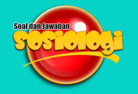 Untuk kelas 11 k 13 revisi. 50 Soal Sosiologi Kelas 12 Sma Ma Pilihan Ganda Lengkap Beserta Kunci Jawabannya Belajardanedukasi