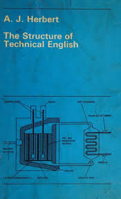 the structure of technical english : a. j. herbert : Free Download, Borrow,  and Streaming : Internet Archive