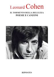 Imparare l'inglese può essere divertente e gratis con i video musicali dei tuoi autori preferiti. Il Tormento Della Bellezza Poesie E Canzoni Testo Inglese A Fronte Cohen Leonard Bauducco D 9788896933930 Amazon Com Books
