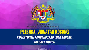 Kementerian pembangunan luar bandar kini membuka tawaran pelbagai jawatan kosong khas buat lepasan pmr/pt3, spm dan graduan yang masih mencari pekerjaan. Pelbagai Jawatan Ditawarkan Di Kementerian Pembangunan Luar Bandar Ini Cara Mohon Edu Bestari