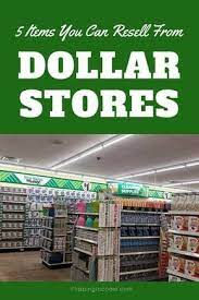 5 Items You Can Resell From Dollar Stores Flipping Income Things To Sell Dollar Stores Diy Projects To Sell
