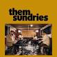 Them Sundries - Live At Abandoned Petone event image