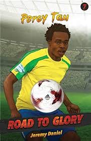 Maybe you would like to learn more about one of these? Amazon Com Percy Tau Road To Glory Ebook Daniel Jeremy Kindle Store