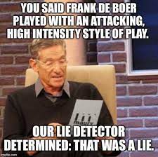 Find the newest frank de boer meme. Meme Who S The Father Mls