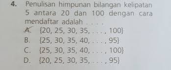 Penulisan Himpunan Bilangan Kelipatan 5 Antara 20 Dan 100 Dengan Cara Mendaftar Adalah Brainly Co Id