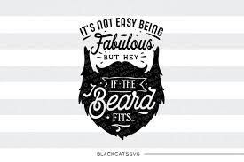 Download Free Bearded And Fabulous Svg File Crafter File Svg Quotes Svg Graphic Design Resources PSD Mockup Templates