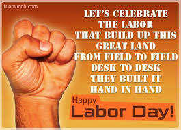 Image Detail For Labor Day Greetings Dinner Quotes Wishes Cards Emotion Pictures Labor Day Quotes Labour Day Wishes Happy Labor Day