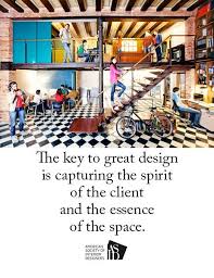 An Interior Designer Knows What Questions To Ask To Find The Best Solution For Each Client Important Becaus Design Quotes Inspiration American Interior Design