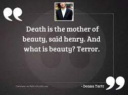 Death Is The Mother Of Inspirational Quote By Donna Tartt