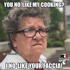 Nonna doesn't like you! - Hardcore Italian Memes | Facebook