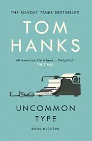 Uncommon Type Some Stories By Tom Hanks Https Www Amazon Com Dp B06w5jr4mm Ref Cm Sw R Pi Dp U X Tqxycbma99tqn Tom Hanks Best Short Stories Short Stories