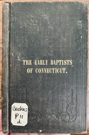 1844 ALBERT G. PALMER. Isaac Backus and Baptist Great Awakening in Con