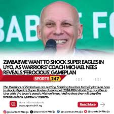 Zimbabwe's Warriors are ready for battle! Coach Michael Nees has hinted at  an aggressive strategy as they prepare to take