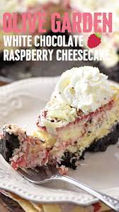 Join our wait list to save your place in line from the comfort of your home. Olive Garden White Chocolate Raspberry Cheesecake Adventures Of Mel Recipe White Chocolate Raspberry Cheesecake Chocolate Raspberry Cheesecake Raspberry Cheesecake