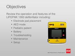 For performing manual defibrillation, synchronized cardioversion, noninvasive pacing. Lifepak 1000 Defibrillator Orientation Guide Ppt Download