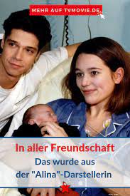 in aller freundschaft was macht alina alissa jung heute in aller freundschaft alissa jung darstellerin