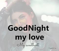 Darling, i love you tenderly, thank you for giving meaning to my life. 120 Sweet Good Night Messages For Her To Make Her Smile Explorepic