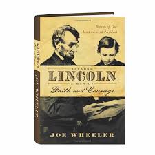 Named one of the 10 top lincoln books by chicago tribune. Abraham Lincoln A Man Of Faith And Courage Stories Of Our Most Admired President Daedalus Books D90000