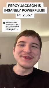 Hazel Thinks Percy Is A God