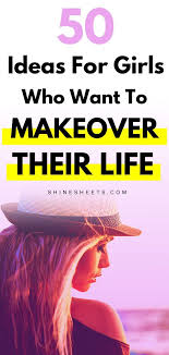 50 Ideas For Your Life Makeover Plan Free Printable In 2020 Life Makeover Self Improvement How To Plan
