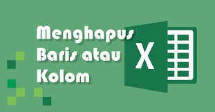 Check spelling or type a new query. Cara Menghapus Menambah Baris Dan Kolom Pada Excel Dengan Tabel