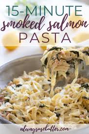 Easy Smoked Salmon Pasta With Spinach In 2020 Salmon Spinach Smoked Salmon Pasta Salmon Pasta Recipes