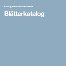 Blatterkatalog Flechtwaren Diy Bastelideen Basteln Mit Papier