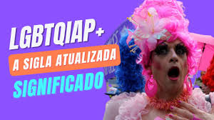 O QUE SIGNIFICA A SIGLA LGBTQIAP+ - YouTube