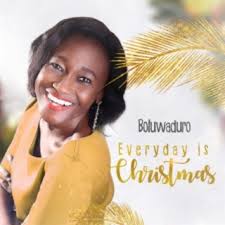 Download Boluwaduro album songs: Everyday Is Christmas