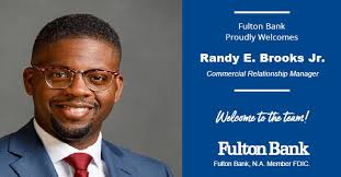 We're proud to welcome Randy E. Brooks Jr. to the Fulton family. Randy will  be our new Commercial Relationship Manager, supporting our customers in  Philadelphia, PA.