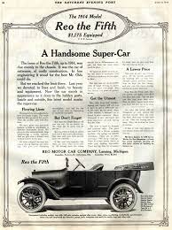 Reo The Saturday Evening Post June 6 1914 Saturday Evening Post Car Advertising Classic Cars