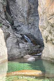 Corse Canyon De La Richiusa Les Gorges De La Richiusa Sont Un Veritable Joyau Naturel Paradis Des Nombreux Adeptes Du Canyoning Corse Du Sud Corse Corsica