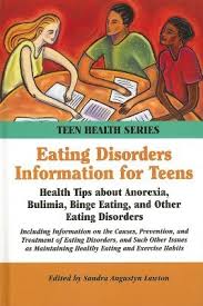 Anderson has written some amazing books about mental illness. Eating Disorders Information For Teens Health Tips About Anorexia Bulimia Binge Eating And Other Eating Disorders By Sandra Augustyn Lawton