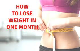 6 weight loss tips you should use to lose weight in a month. How To Lose Weight In One Month