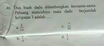 Check spelling or type a new query. Dua Buah Dadu Dilambangkan Bersama Sama Peluang Munculnya Mata Dadu Berjumlah Kelipatan 3 Brainly Co Id