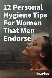 12 Personal Hygiene Tips For Women That Men Endorse Personal Hygiene Female Personal Hygiene Hygiene