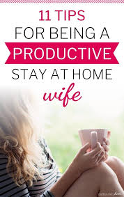 Then suddenly one day, my father introduced me a young and beautiful woman he married because she coveted the man's property. How To Be The Best Stay At Home Wife 11 Things To Do Now
