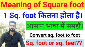1 square foot (ft²) is equal to 929.0304 square centimeters (cm²). Meaning Of Square Foot 1 Square Foot à¤• à¤¤à¤¨ à¤¹ à¤¤ à¤¹ Convert Square Foot To Foot Hindi Youtube
