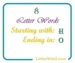Words that start with o that are used to describe someone · oafish · obedient · objectionable · obliging · oblivious · obnoxious · obsessive · obstructive . Eight Letter Words Starting With H And Ending In O Letterword Com