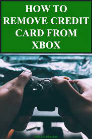 How To Remove Credit Card From Xbox Xbox Live Epic Games Account Xbox One