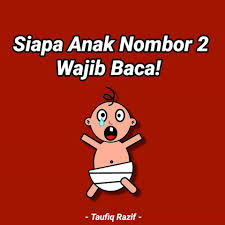 Keshalihan seorang lelaki memang menjadi syarat. Perangai Pelik Anak Kedua