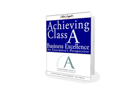 Achieving Class A Business Excellence
