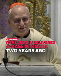 We may not have a Maltese pope, but new Pope Leo XIV had actually delivered  a mass in Malta two years ago. As Cardinal, Robert Francis Prevost had  delivered a mass at