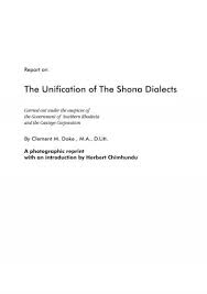 L'insieme delle opere stampate, inclusi i libri, è detto letteratura.i libri sono pertanto opere letterarie.nella biblioteconomia e scienza dell'informazione un libro è detto monografia, per. The Unification Of The Shona Dialects Institutional Repository