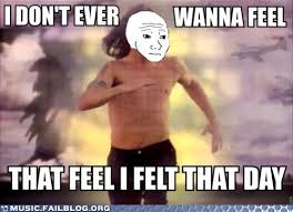When the chili you had yesterday was just a bit too spicy. Red Hot Chili Feels Music Music Fails