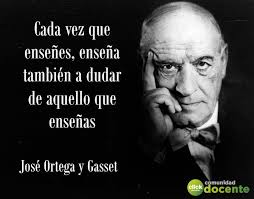 Resultado de imagen de ortega y gasset