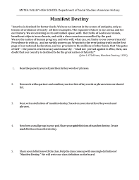 Throughout the country's history manifest destiny can be characterized by constant expansion and an increasing need for power. Manifest Destiny Activity Mvhs Us History