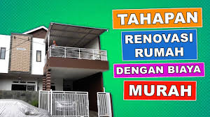 Jasa renovasi rumah murah yang berpusat di jakarta untuk lokasi area tangerang, bekasi, depok, jakarta barat, banten, bintaro. Tahapan Renovasi Rumah Murah Youtube